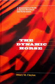 The Dynamic Horse by Hilary Clayton
